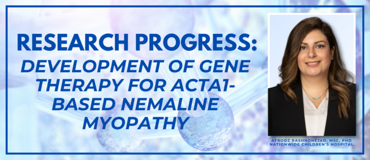 Nemaline Myopathy Gene Therapy Research Moves to Next Phase of Pre-Clinical Trials