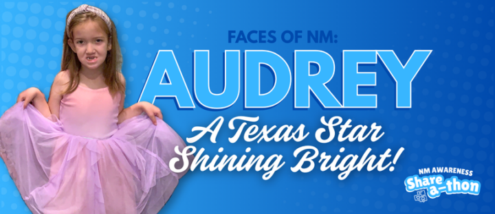 Faces of NM: Meet Audrey, a Texas Star Shining Bright!