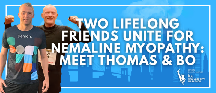 Two Lifelong Friends Unite for Nemaline Myopathy: Meet Thomas Kronstrøm & Bo Holden